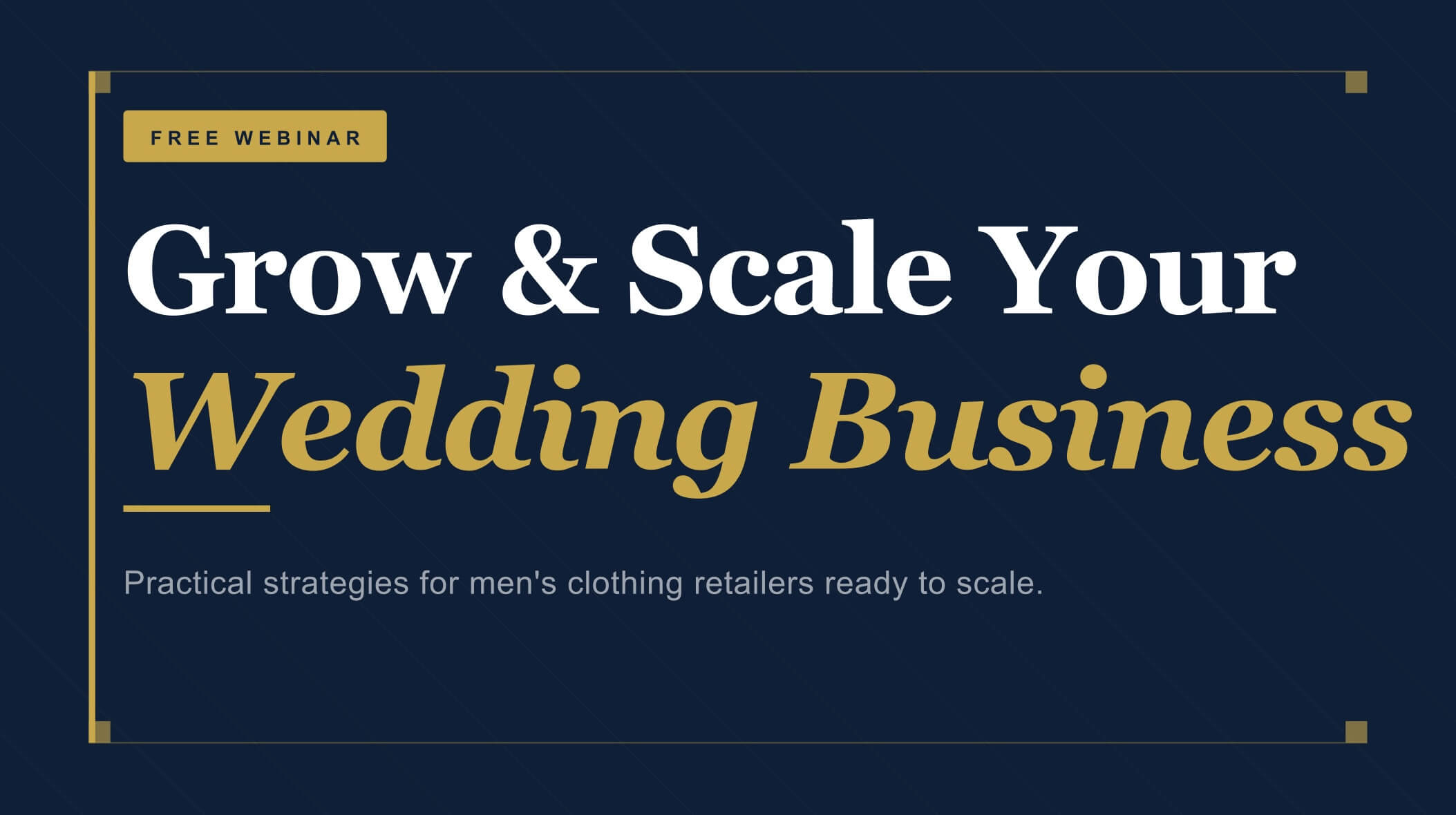 How to Grow & Scale Your Wedding Business